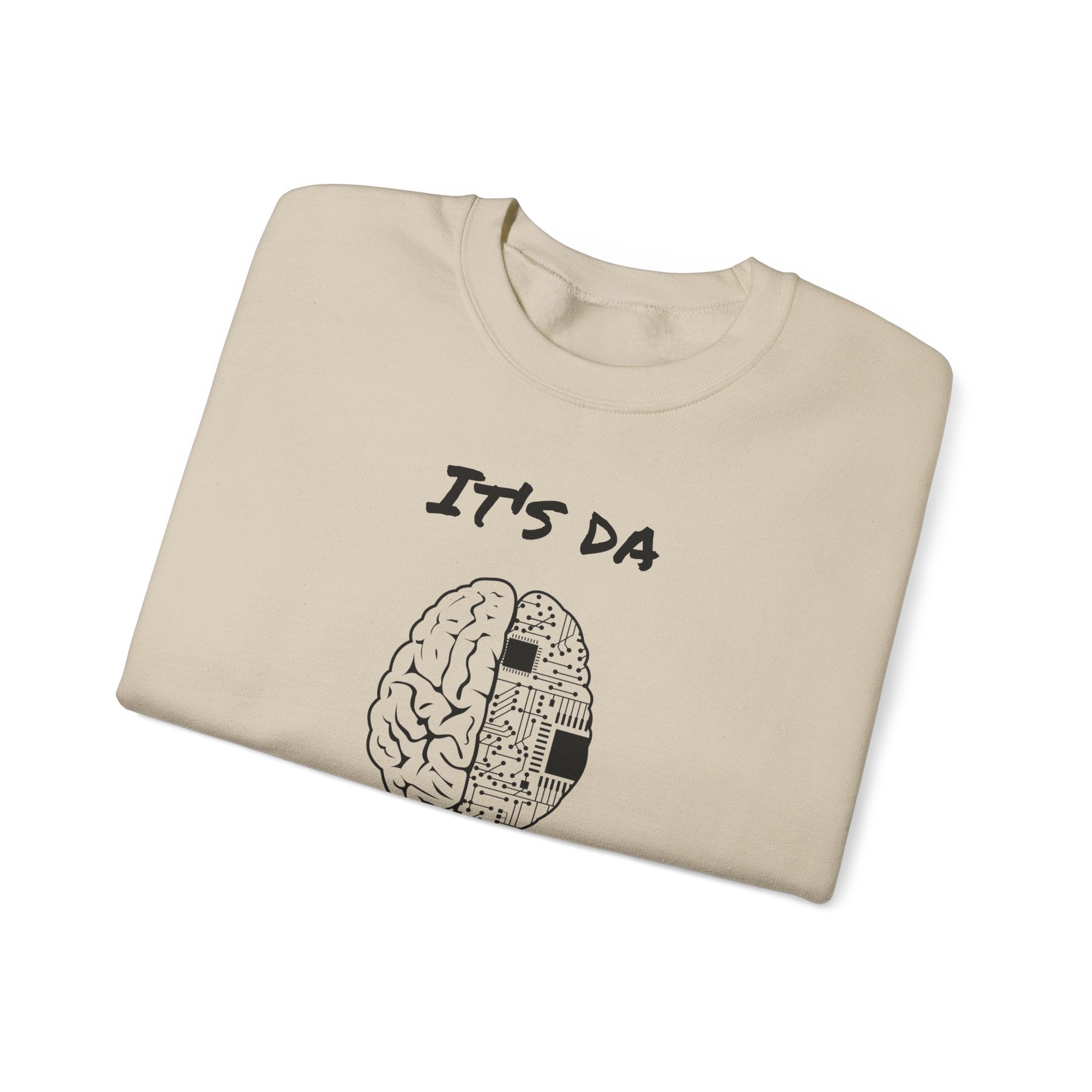 It's Da Brain Unisex Sweatshirt - Black