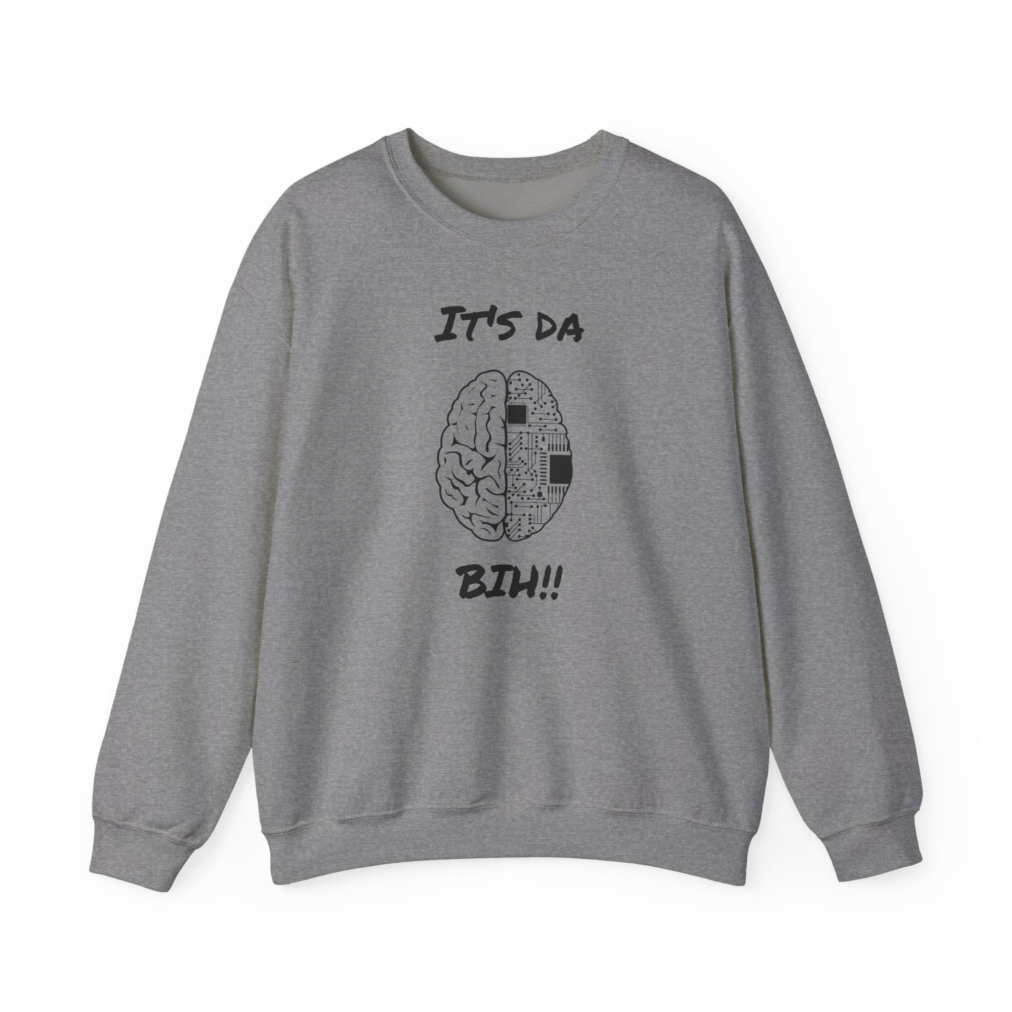It's Da Brain Unisex Sweatshirt - Black